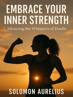 cover image of Embrace Your Inner Strength